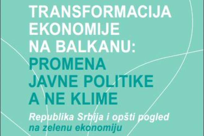 Početkom 2018. objavljena je publikacija "Transformacija ekonomije na Balkanu: promena javne politike, a ne klime"